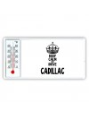 Keep calm and drive Cadillac