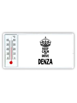 Keep calm and drive Denza