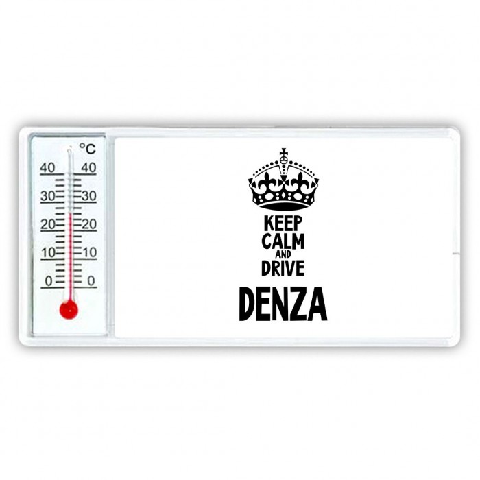 Keep calm and drive Denza