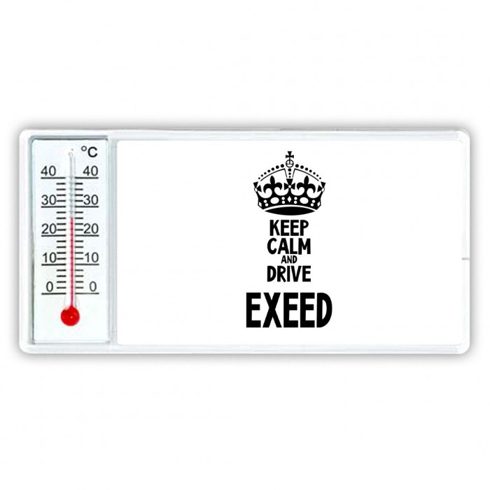 Keep calm and drive EXEED