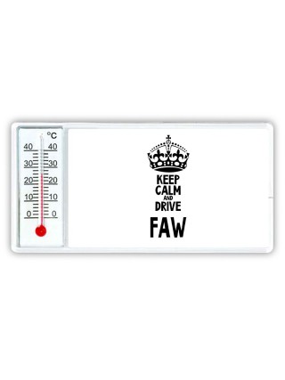Keep calm and drive FAW