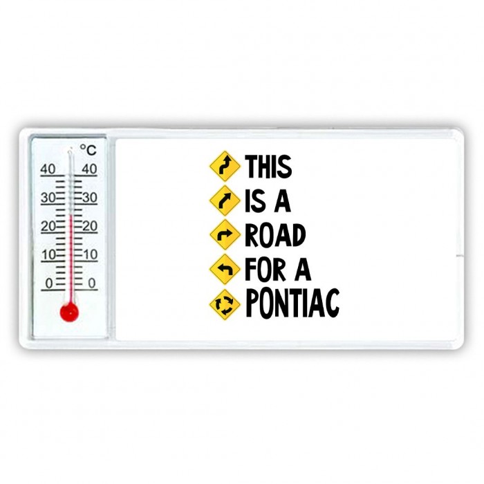 This is a road for a Pontiac