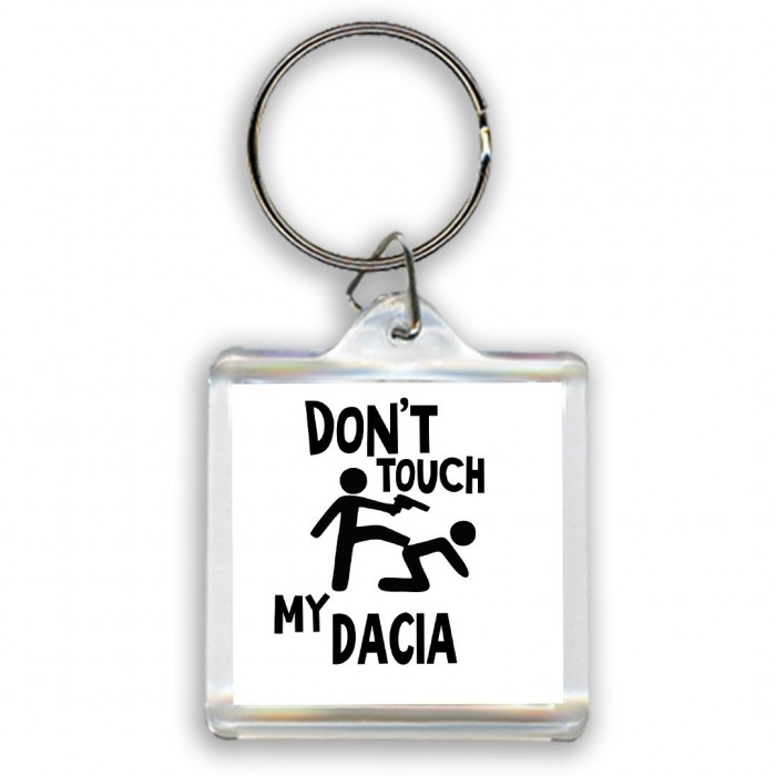 Don't touch my Dacia