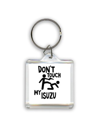 Don't touch my Isuzu