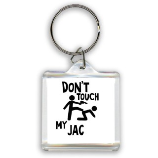 Don't touch my JAC