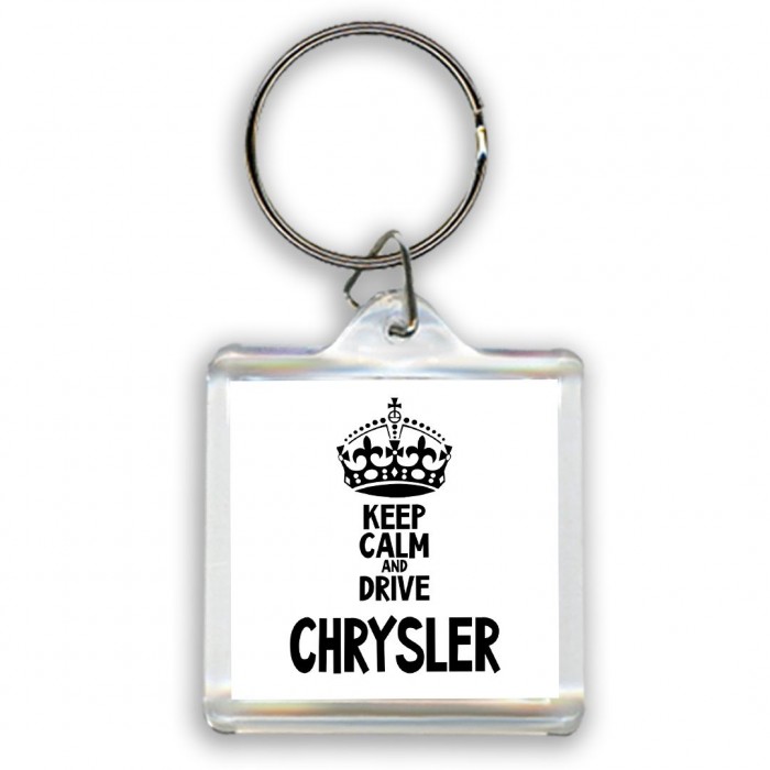 Keep calm and drive Chrysler