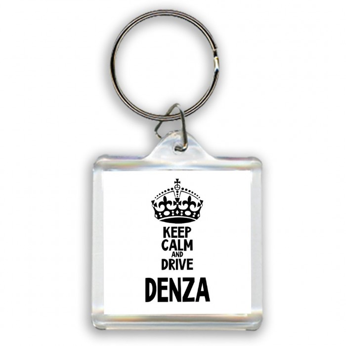 Keep calm and drive Denza