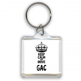 Keep calm and drive GAC