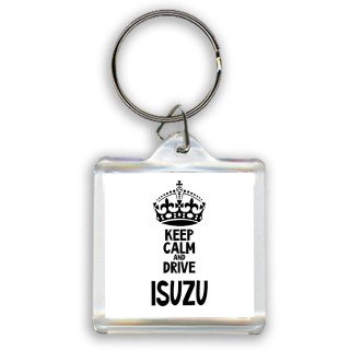 Keep calm and drive Isuzu