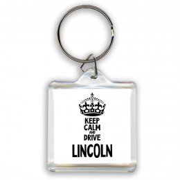 Keep calm and drive Lincoln