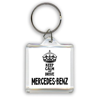 Keep calm and drive Mercedes-Benz