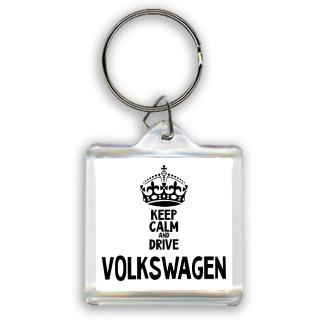 Keep calm and drive Volkswagen