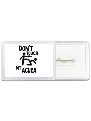 Don't touch my Acura