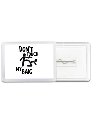 Don't touch my BAIC