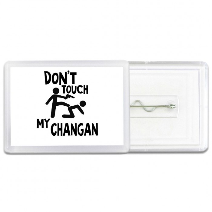 Don't touch my Changan