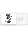 Don't touch my Chery