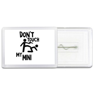 Don't touch my Mini