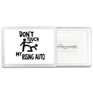 Don't touch my Rising Auto