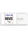 I love my Daewoo