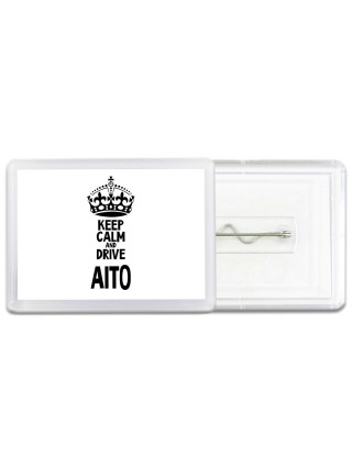 Keep calm and drive Aito