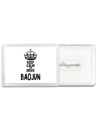 Keep calm and drive Baojun