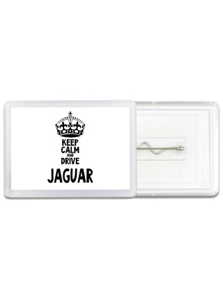 Keep calm and drive Jaguar