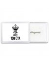 Keep calm and drive Toyota