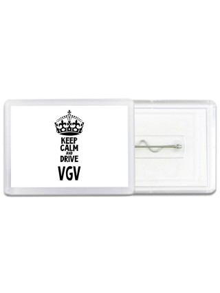 Keep calm and drive VGV