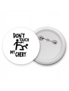 Don't touch my Chery