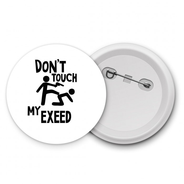 Don't touch my EXEED