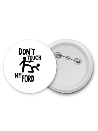 Don't touch my Ford