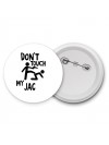 Don't touch my JAC