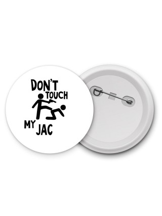 Don't touch my JAC