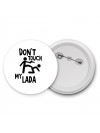 Don't touch my Lada