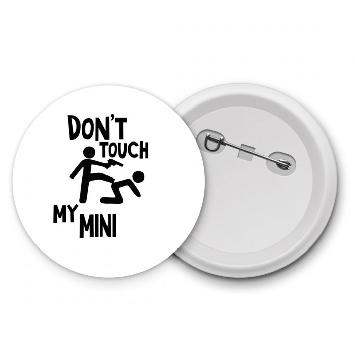 Don't touch my Mini