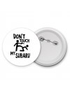 Don't touch my Subaru
