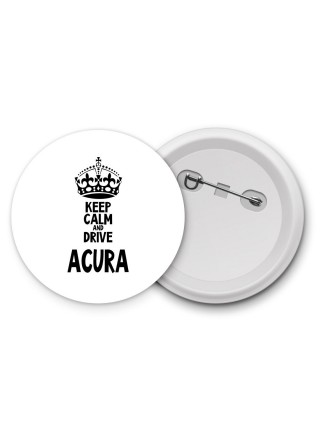 Keep calm and drive Acura