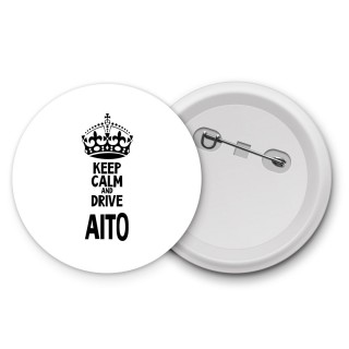 Keep calm and drive Aito