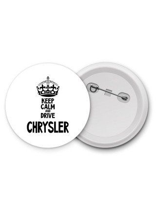 Keep calm and drive Chrysler
