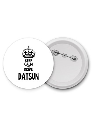 Keep calm and drive Datsun