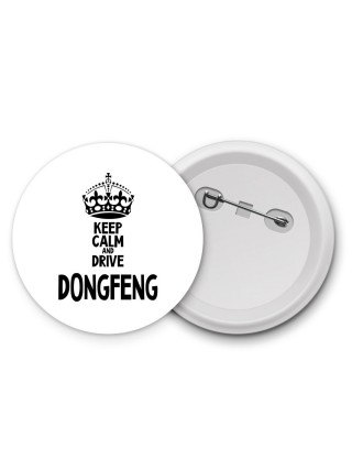Keep calm and drive DongFeng