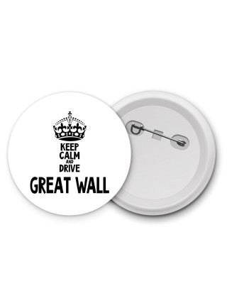 Keep calm and drive Great Wall