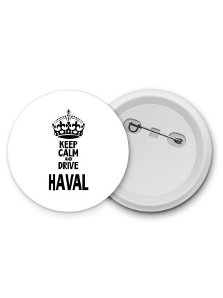 Keep calm and drive Haval