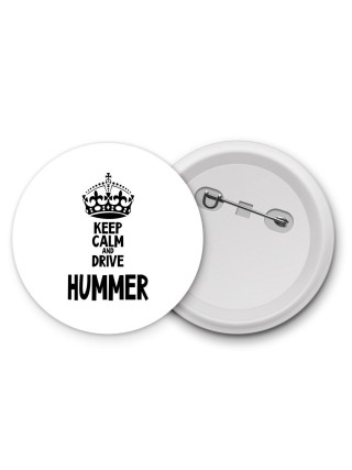 Keep calm and drive Hummer