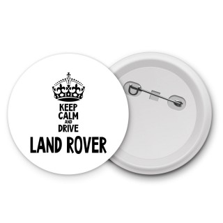 Keep calm and drive Land Rover