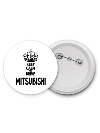 Keep calm and drive Mitsubishi