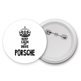 Keep calm and drive Porsche