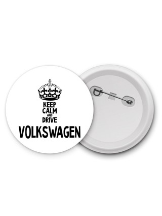 Keep calm and drive Volkswagen