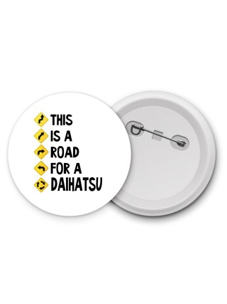 This is a road for a Daihatsu