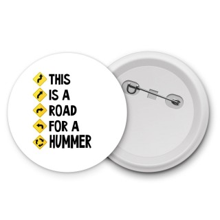 This is a road for a Hummer